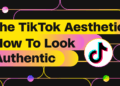 The TikTok Aesthetic: How To Look Authentic | NoGood